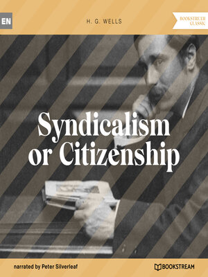 cover image of Syndicalism or Citizenship (Unabridged)